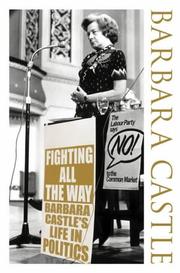 Fighting all the way by Barbara Castle