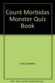 Cover of: Count Morbidas Monster Quiz Book by Suzanne Lord