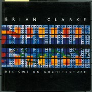 Cover of: Brian Clarke: Designs on Architecture