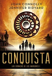 Cover of: Conquista: Las Crónicas de los Invasores I