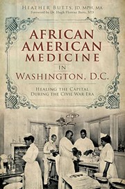 Cover of: African American medicine in Washington, D.C.: healing the Capital during the Civil War Era