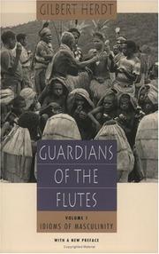 Guardians of the flutes by Gilbert H. Herdt