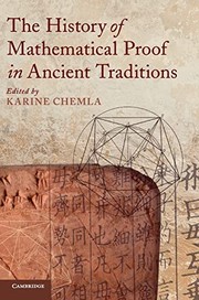 Cover of: History of Mathematical Proof in Ancient Traditions by Karine Chemla