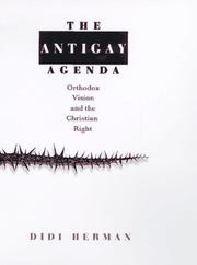 Cover of: The antigay agenda by Didi Herman