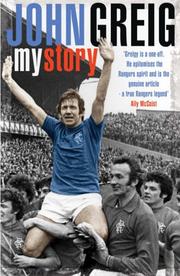 Cover of: John Greig My Story