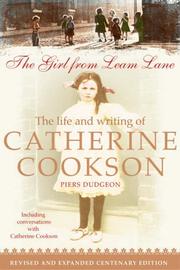 Cover of: The Girl from Leam Lane: The Life and Writing of Catherine Cookson