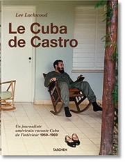 Cover of: Lee Lockwood. Le Cuba de Castro. 1959–1969