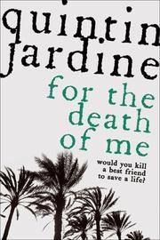 Cover of: For the Death of Me (Oz Blackstone Mysteries) by Quintin Jardine