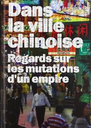 Cover of: DANS LA VILLE CHINOISE-FRENCH