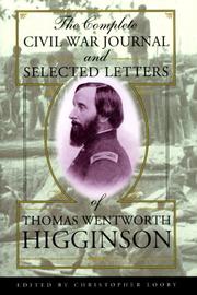 Cover of: The complete Civil War journal and selected letters of Thomas Wentworth Higginson