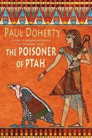 The Poisoner of Ptah (Ancient Egyptian Mysteries 6) by P. C. Doherty