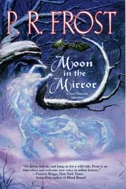 Cover of: Moon In The Mirror by P.R. Frost