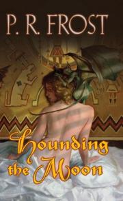 Cover of: Hounding The Moon: A Tess Noncoire Adventure