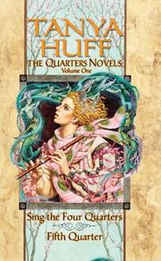 Cover of: The Quarters Novels by Tanya Huff