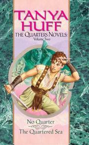 Cover of: The Quarters Novels by Tanya Huff