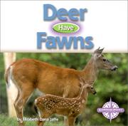 Cover of: Deer Have Fawns (Animals and Their Young)