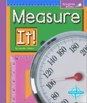 Cover of: Measure It! (Spyglass Books) by Jennifer Waters, Rebecca McEwen, Alison J. Auch