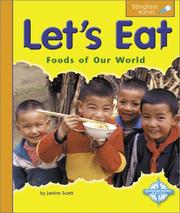 Cover of: Let's Eat: Foods of Our World (Spyglass Books)