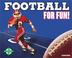 Cover of: Football for Fun! (For Fun!)