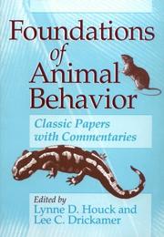 Cover of: Foundations of Animal Behavior: Classic Papers with Commentaries