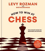 Cover of: How to Win at Chess by Levy Rozman