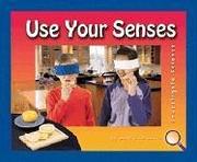 Cover of: Use Your Senses (Investigate Science) by 