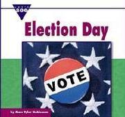 Cover of: Election Day (Let's See Library)