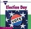 Cover of: Election Day (Let's See Library)