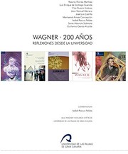 Cover of: Wagner · 200 años: Reflexiones desde la universidad