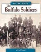 The Buffalo Soldiers by Alice K. Flanagan
