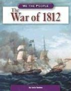 Cover of: The War of 1812 by Lucia Raatma
