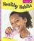 Cover of: Healthy Habits (Spyglass Books: Life Science)