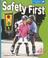 Cover of: Safety First (Spyglass Books: Life Science)