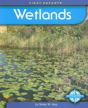 Cover of: Wetlands (First Reports - Biomes)