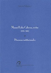 Cover of: Manuel Lobo Cabrera, Rector . Discursos institucionales by Manuel Lobo Cabrera
