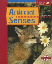 Cover of: Animal Senses (Spyglass Books: Life Science)