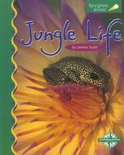 Cover of: Jungle Life (Spyglass Books: Life Science)