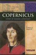 Cover of: Nicolaus Copernicus: Father of Modern Astronomy (Signature Lives: Scientific Revolution) by Barbara A. Somervill