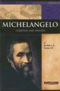 Cover of: Michelangelo: Sculptor and Painter (Signature Lives: Renaissance Era) by Barbara A. Somervill