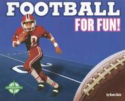 Cover of: Football for Fun! (For Fun!: Sports)