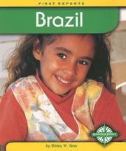 Cover of: Brazil (First Reports - Countries) | Shirley W. Gray