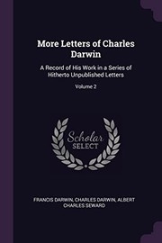 Cover of: More Letters of Charles Darwin: A Record of His Work in a Series of Hitherto Unpublished Letters; Volume 2