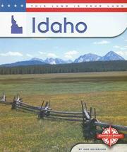 Cover of: Idaho (This Land Is Your Land) by Ann Heinrichs