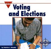 Cover of: Voting and Elections (Let's See Library - Our Nation)