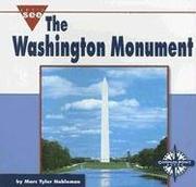 Cover of: The Washington Monument (Let's See Library - Our Nation)