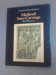 An introduction to medieval ivory carvings by Williamson, Paul
