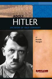 Cover of: Adolf Hitler: dictator of Nazi Germany