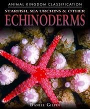 Cover of: Starfish, urchins & other echinoderms by Daniel Gilpin