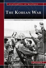 The Korean war: America's forgotten war by Brian Fitzgerald