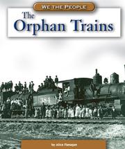 Cover of: The orphan trains by Alice K. Flanagan